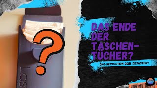 Revolution im Taschentuch? Vor- und Nachteile von Last Tissue