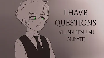 I Have Questions | BNHA Villain Deku Animatic |