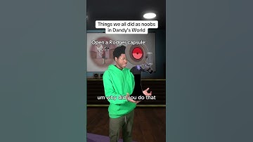 Things we all did as noobs in Dandy’s World