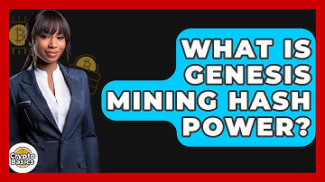 What Is Genesis Mining Hash Power? - CryptoBasics360.com
