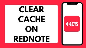 How To Clear Cache On RedNote (Full Tutorial)