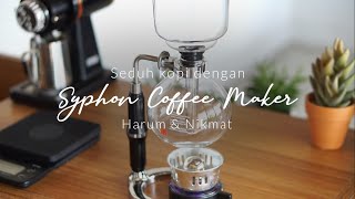 Seduh kopi nikmat dengan syphon coffee maker | brew tasty coffee with syphon coffee maker