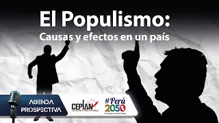 El Populismo: Causas y efectos en un país | 🎙 Ep. 18 | Agenda Prospectiva