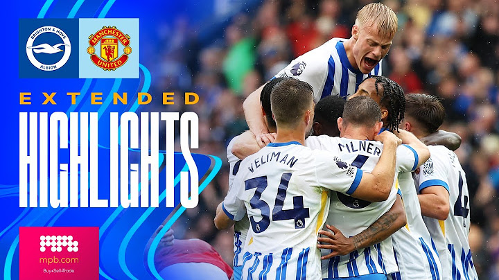 EXTENDED HIGHLIGHTS | Brighton v Manchester United | Premier League