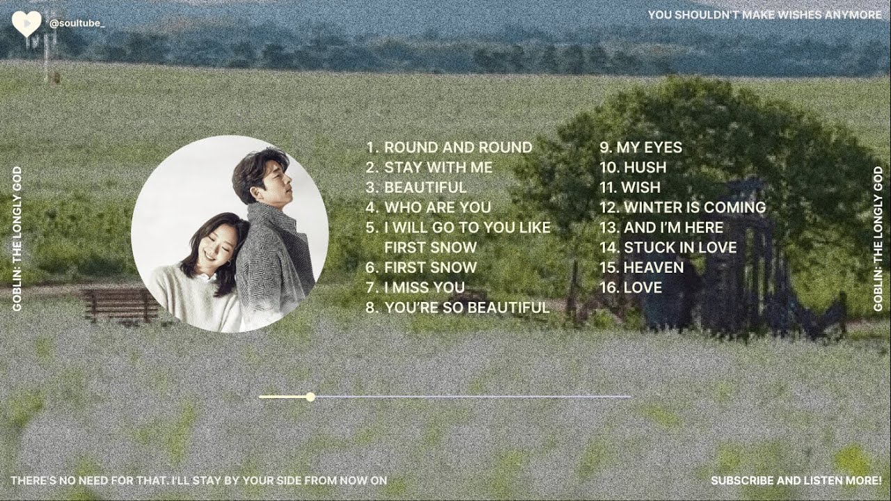 FULL GOBLIN  K Drama OST Playlist