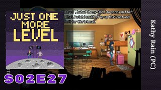 Just One More Level - Kathy Rain (PC) Wealth