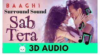 SAB TERA | BAAGHI | Extra 3D Audio | Surround Sound | Use Headphones 👾 chords