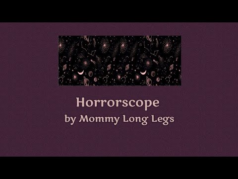 Horrorscope - song and lyrics by Mommy Long Legs