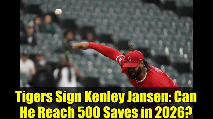 Tigers Sign Kenley Jansen: Can He Reach 500 Saves in 2026? | MLB Offseason Analysis