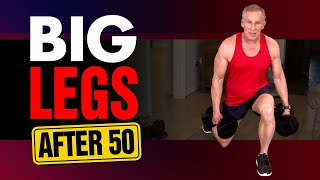 Lower Body At Home Workout For Men Over 50 (BIGGER &amp; STRONGER LEGS!)