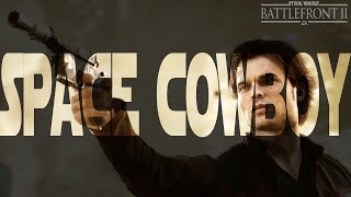 Space Cowboy | Han Solo Montage | Battlefront 2