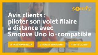 Smoove Uno io compatible, interrupteur récepteur radio : test et avis client d'Angélique | Somfy