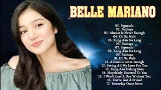 Belle Mariano Non-Stop Playlist 2021 - Belle Mariano Latest Hugot Ibig Kanta 2021 (Full Album)