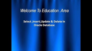 Select,Insert,Update & Delete In Oracle Database
