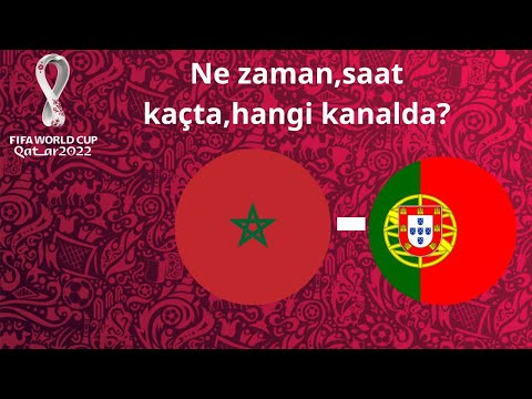 2022 Dünya Kupası l Fas-Portekiz maçı ne zaman,saat kaçta,hangi kanalda?
