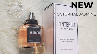 NEW* L'interdit Nocturnal Jasmine EDP by Givenchy 2022//fragrance
