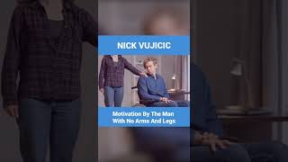 Motivation Video By The Man With No Arms And Legs - Nick Vujicic #shorts Part 2