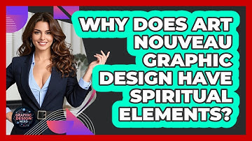 Why Does Art Nouveau Graphic Design Have Spiritual Elements? - Graphic Design Nerd