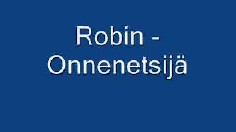 Robin onnenetsij.wmv