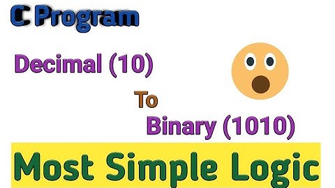 C program for decimal to binary conversion in hindi | most simple logic in c program