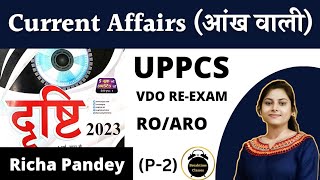 Eye ️ drishti Current Affairs Part 2 for UPPCS, RO/ARO , VDO | Richa Pandey