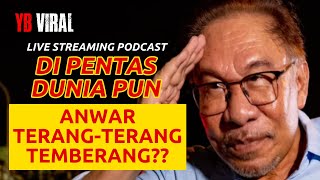 [LIVE] DI PENTAS DUNIA PUN ANWAR TERANG-TERANG TEMBERANG?