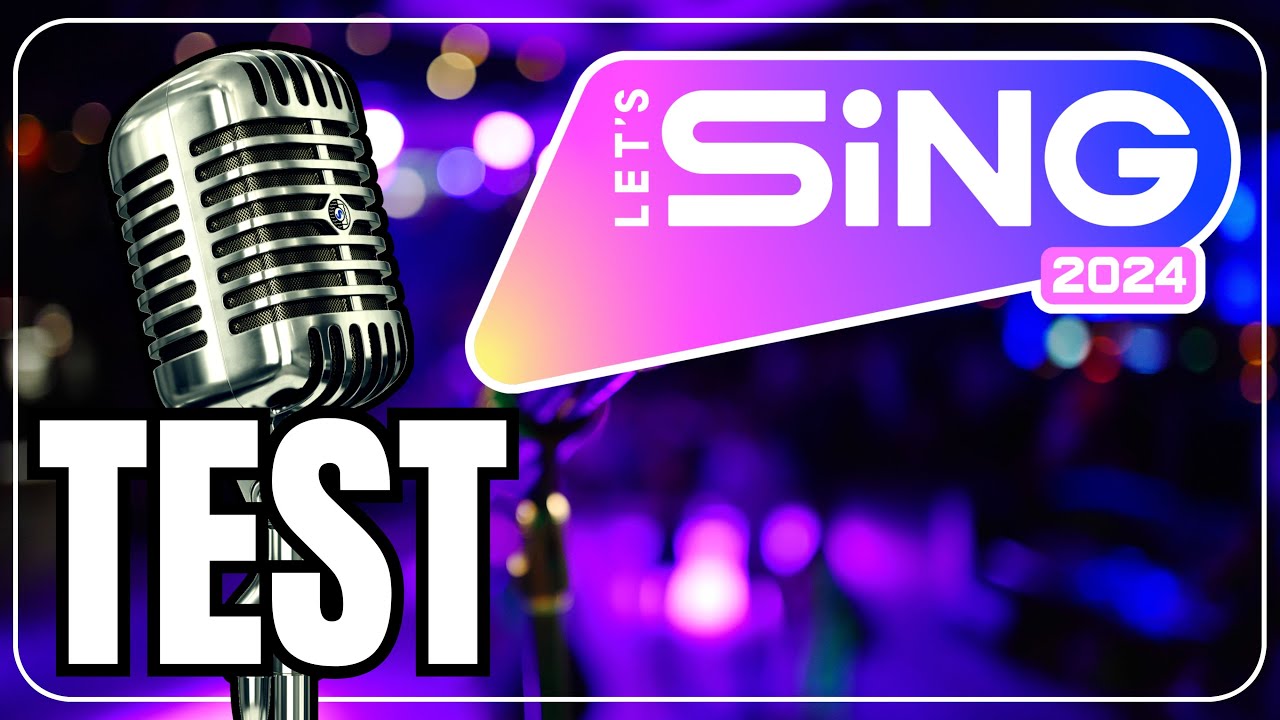 Let's sing 2024 Test du jeu de karaoke PS5, Xbox, Switch YouTube