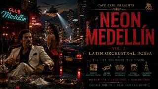 Medellín Nights | Latin Bossa