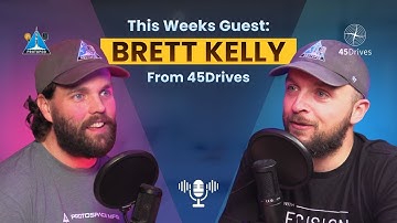 ProtoPod Season 2 - Future-Proofing Data Storage and Compute with 45Drives and Brett Kelly