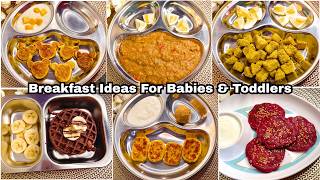 6 Healthy & Easy Breakfast Recipes for 1 Year Old Toddlers | Quick Indian Breakfast Ideas #breakfast