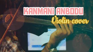 Kanmani anbodu     l     violin cover l    instrumental chords