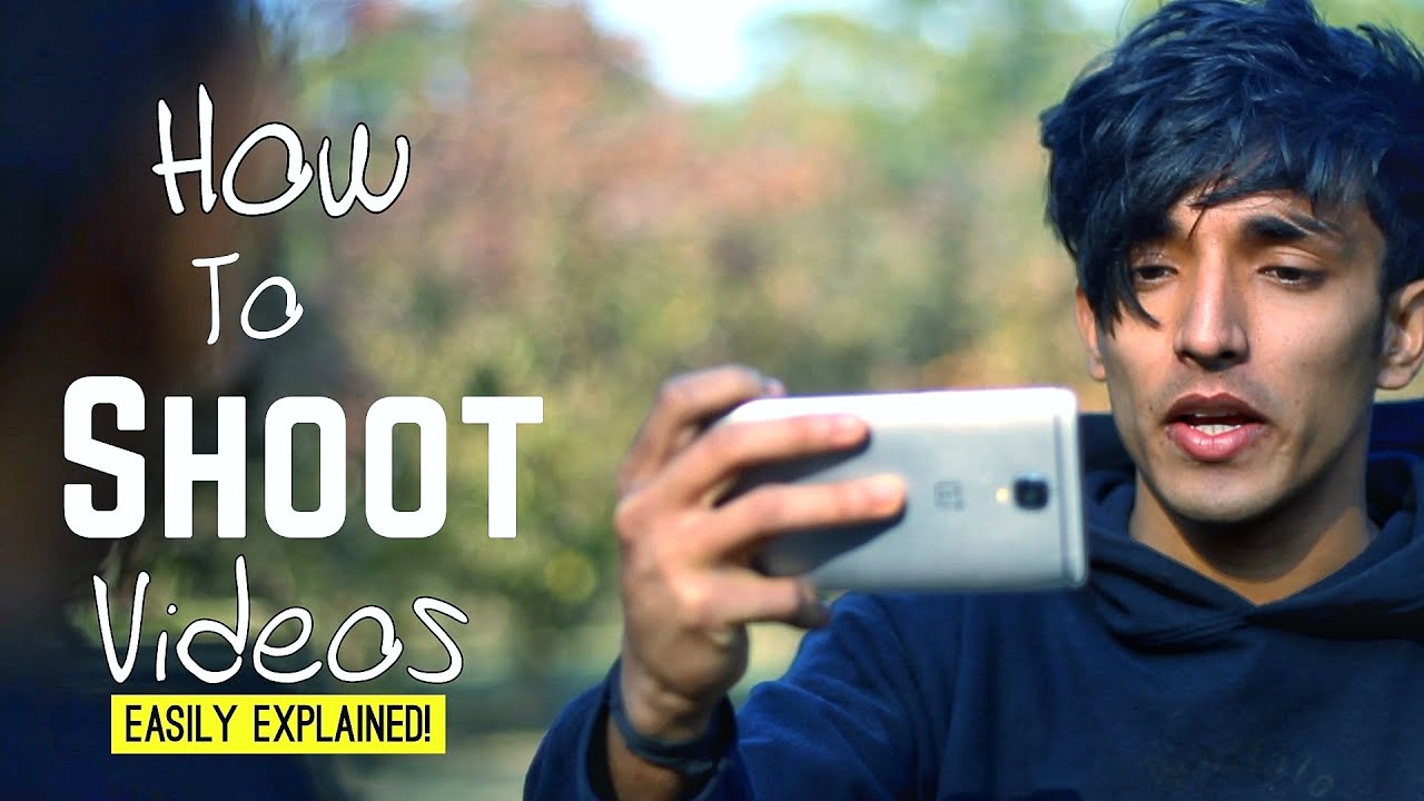 How to shoot video with Dslr/Smartphone Explained! - YouTube