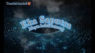 Meyta Boleh Mo Bunung  Eka Saputra  Edit Keep Neww 2025