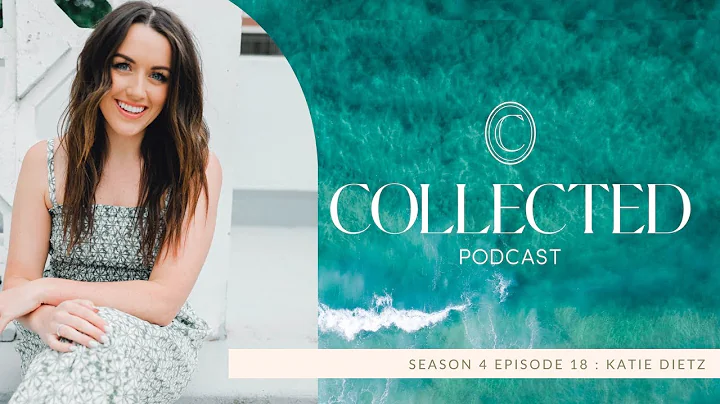The Collected Podcast S4E18 - Katie Dietz
