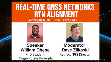 Real-Time GNSS Networks | Part 4 of 4: RTN Alignment – Managing RTNs |  Q&A