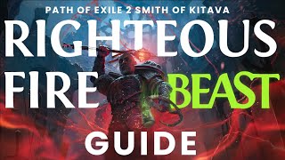 Righteous Fire style Beast, Infernal Legion Build Guide on Smith PoE2 0.3