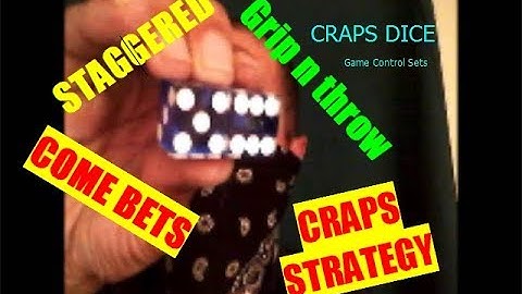 Craps Dice game control sets, Craps Strategy