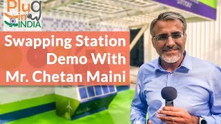 SunMobility Battery Swapping  Exclusive Demo by Mr Chetan Maini