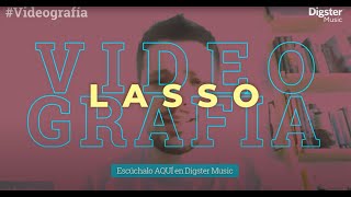 Lasso - Videografía