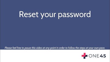 Reset your One45 Password