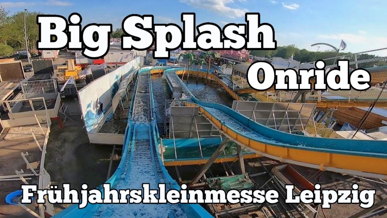 Big Splash - Klünder - Onride | Frühjahrskleinmesse Leipzig 2022