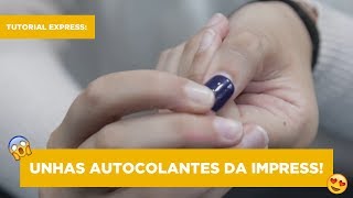 Tutorial Express Unhas Autocolantes Da Impress