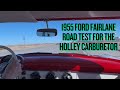 Rebuild &amp; Road Test 1955 Ford Fairlane Carburetor 4000 Holley in the Hospital Part 4