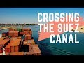 Crossing The Suez Canal, Egypt - Beautiful Experience