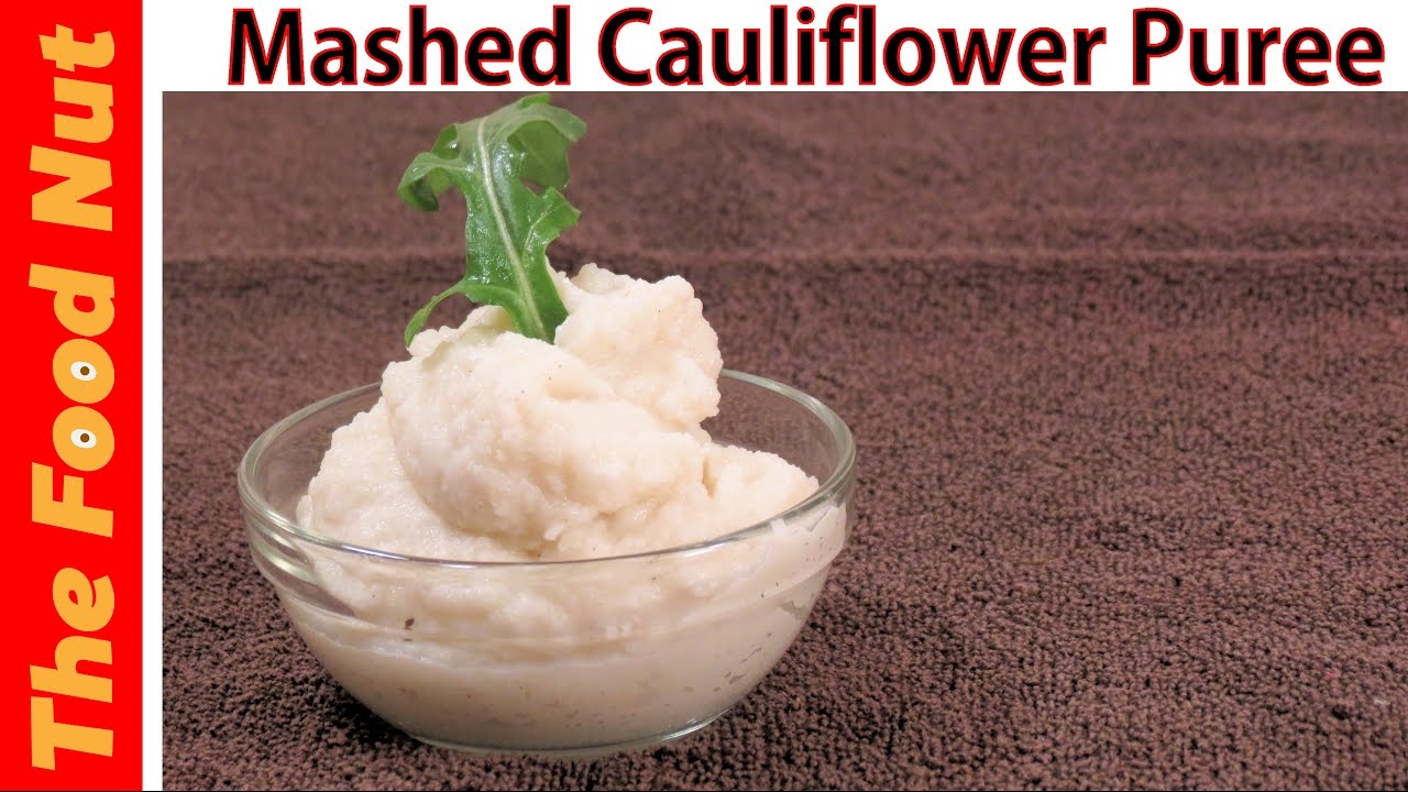 Mashed Cauliflower Puree Recipe How To Make Healthy Low Carb Potato