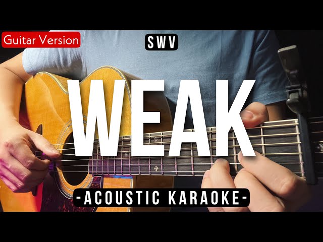 Weak - SWV / Larissa Lambert [Acoustic Karaoke] class=