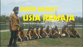 DIKIR BARAT-USIA REMAJA