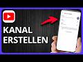 YouTube-kanal Auf Dem Handy Erstellen – Anleitung | Schritt für Schritt