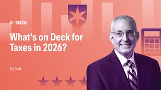 Whats On Deck For Taxes In 2026?