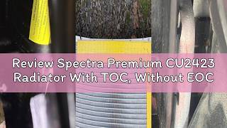Review Spectra Premium CU2423 Radiator With TOC, Without EOC - 34-1/16' Core Compatible With Chevrol Review Spectra Premium CU2423 Radiator With TOC, Without EOC - 34-1/16' Core Compatible With Chevrol